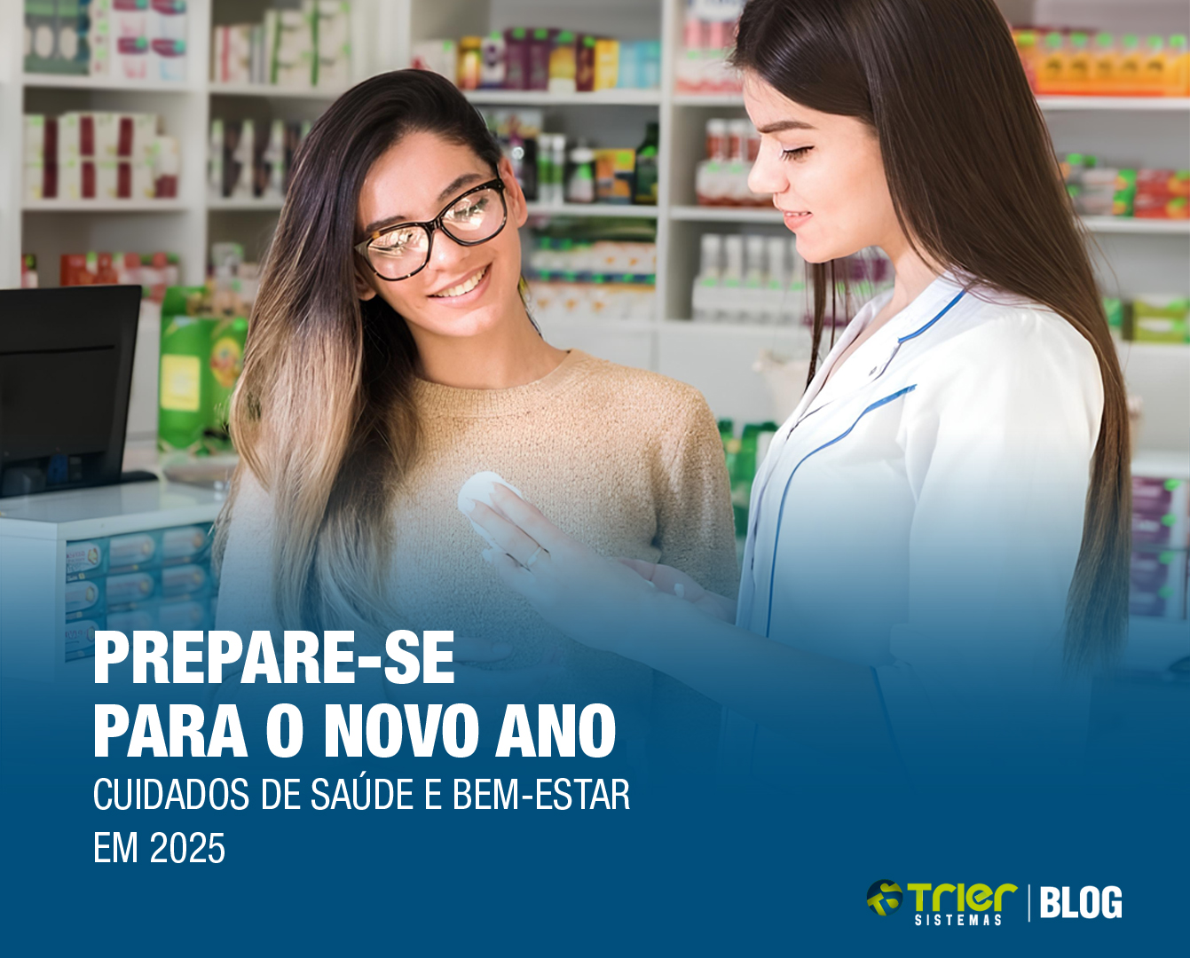 PREPARE-SE PARA O NOVO ANO: CUIDADOS DE SAÚDE E BEM-ESTAR EM 2025